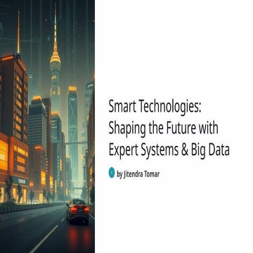 5.3 Smart-Technologies-Shaping-the-Future-with-Expert-Systems-and-Big-Data.pptx