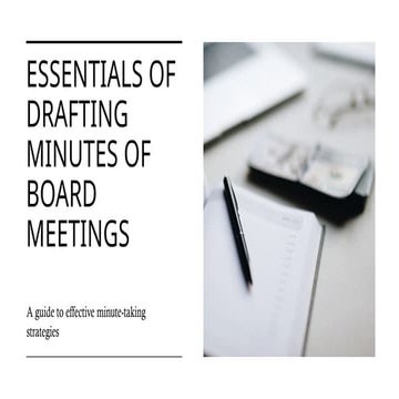Essentials of Drafting Minutes of Board Meetings