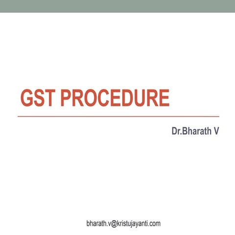 5. Goods and Service tax (GST) Procedures
