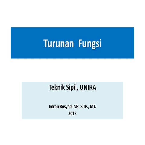 materi turunan matematika dasar teknik,,
