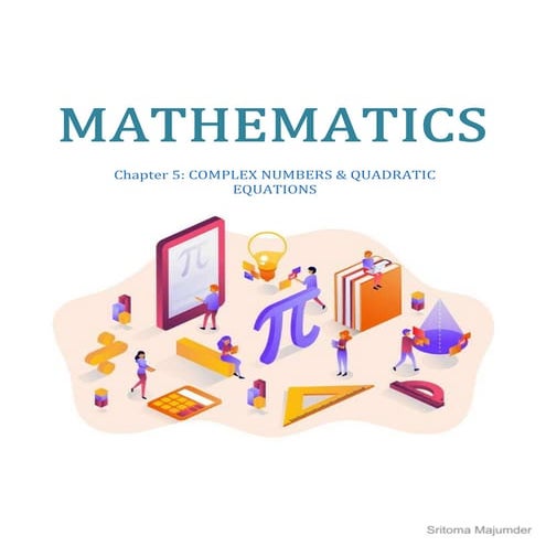 CBSE Grade 11 Mathematics Ch 5 Complex Numbers And Quadratic Equations Notes