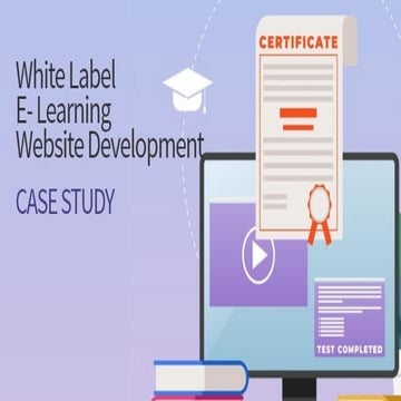 Case Study: White Label E-learning Website Build | PDF