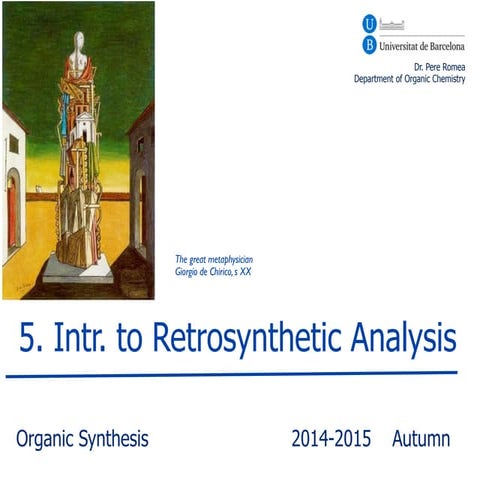 5. Organic Synthesis. Introduction to Retrosynthetic Analysis.pdf