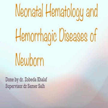 hematological changes and Hematological diseases in neonates