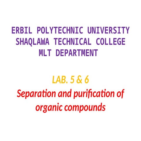 Separation and purification of organic compounds by using different ...