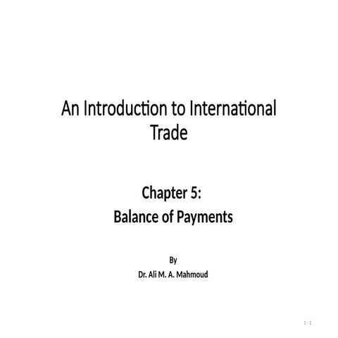 Comprehensive Overview of Balance of Payments in International Trade | PPT