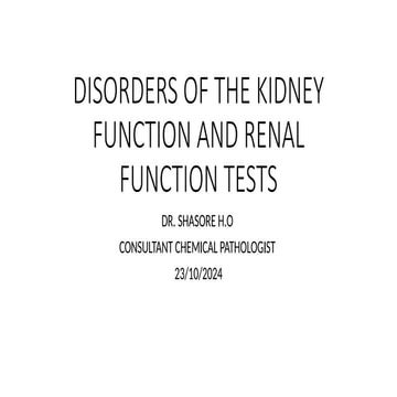 DISORDERS OF THE KIDNEY FUNCTION AND RENAL FUNCTION TESTS | PPTX