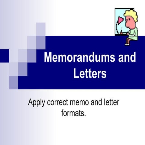 Comprehensive Guide to Memorandums and Business Letter Formatting | PPT