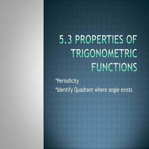 5.3.1 props of trig functions