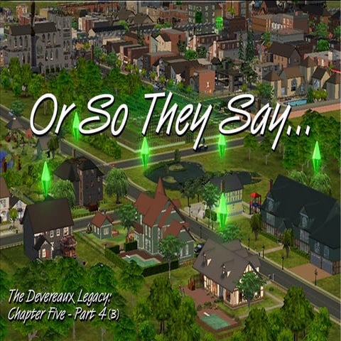 Devereaux Legacy: Chapter Five - Part 4(B)