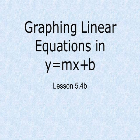 5 4b Graphing Lines