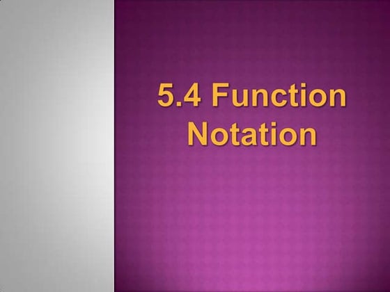 5 4 function notation