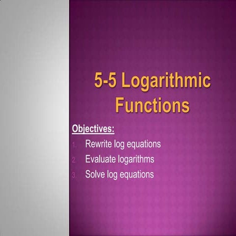 5 5 logarithmic functions