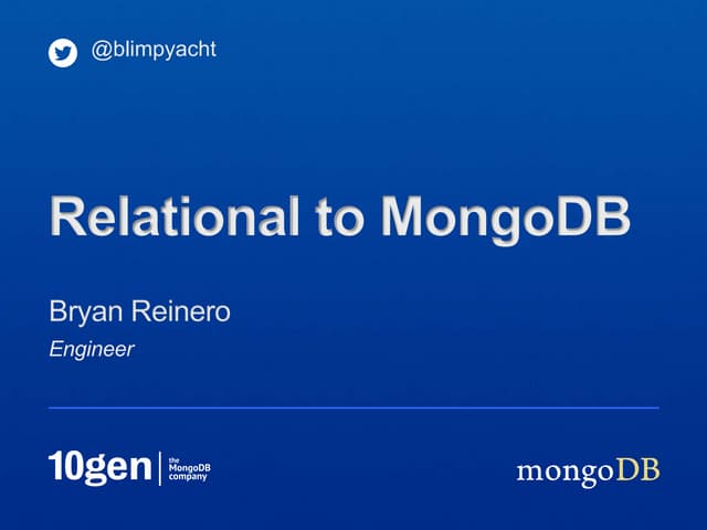 Webinar: From Relational Databases to MongoDB - What You Need to Know