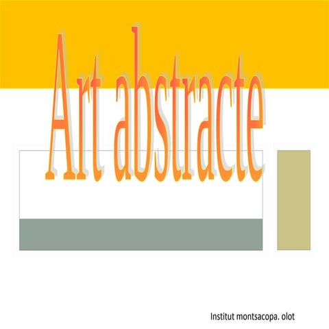 5. a. art abstracte.