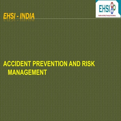 Accident prevention and risk management