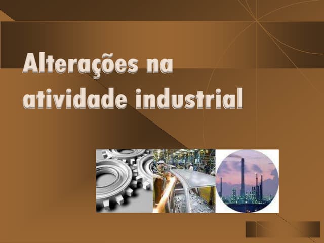 5 alterações na industria | PPTX