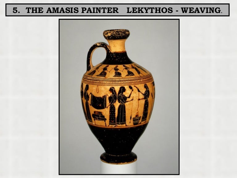 5 Amasis Lekythos Weaving