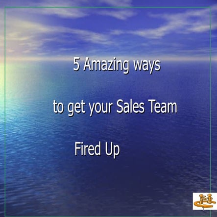 7 Popular Ways To Motivate Your Sales Team | PPT