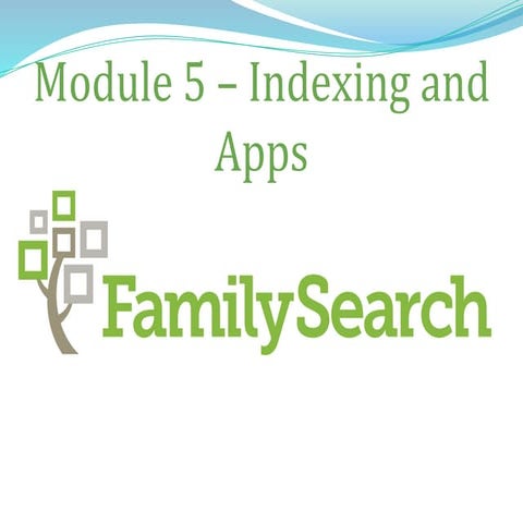 5 Family Search Apps and Indexing