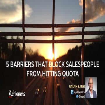 5 Barriers that Block Salespeople from Hitting Quota