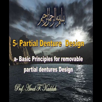 5- Basic principles for designing the removable partial denture (class i part...