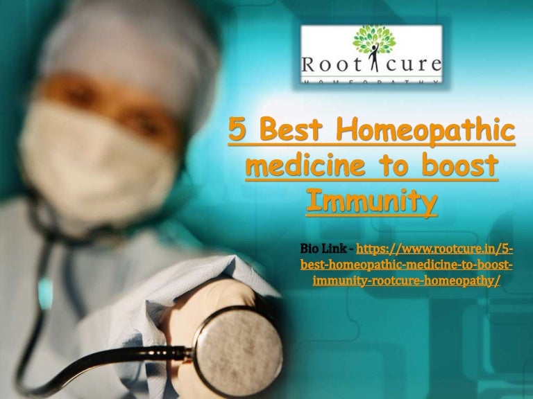 5 Best Homeopathic medicine to boost ImmunityRootcure Homeopathy