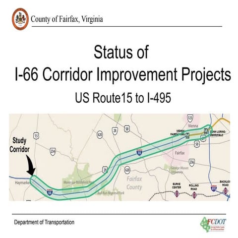 Status of I-66 Corridor Improvement Projects: US Route 15 to I-495