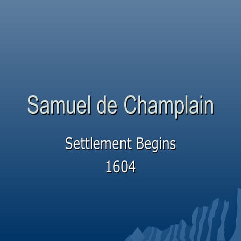 Champlain 1604-1635