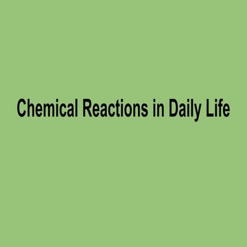 5-Chemical Reactions in our Daily Life.pptx