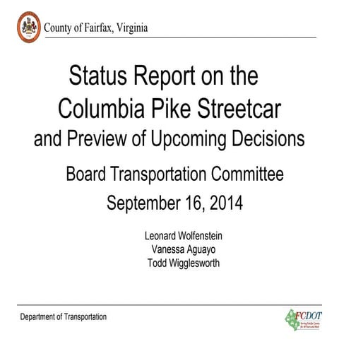 Status Report on the Columbia Pike Streetcar and Preview of Upcoming Decisions