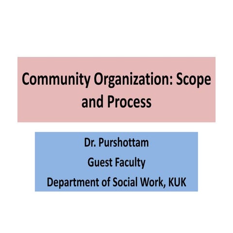Scope and Process of Community Organization