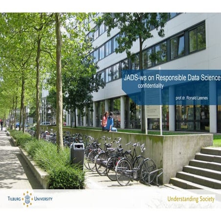 4. Workshop Responsible Data Science - Discussion on Confidentiality in data ...