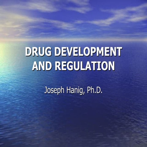 Dug development and regulation
