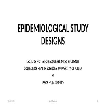 5 - EPIDEMIOLOGICAL STUDY DESIGNS 22.04.25.pptx