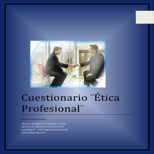 5. etica profesional cuestionario 40 pg.