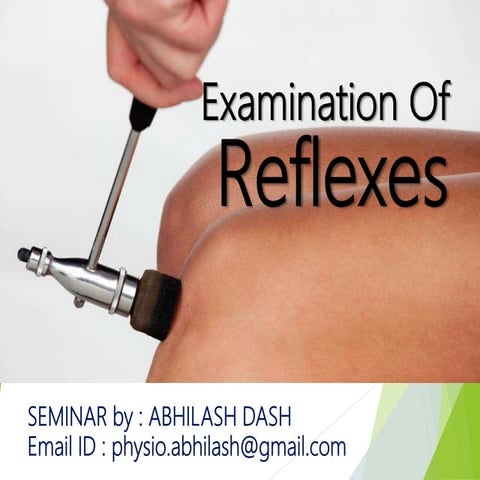 Part 5 examination of reflex