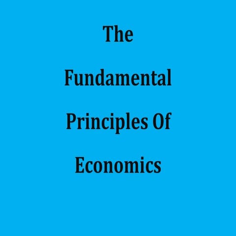 5 fundamental principles of economics