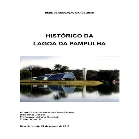 Um pouco sobre a Lagoa da Pampulha