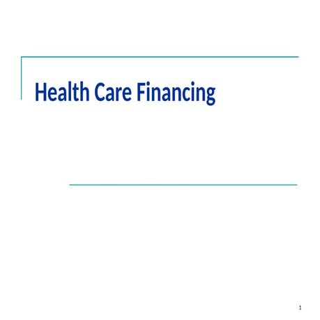 5-Health Care Financing.pptxvvvvvvvvvvvvvvvvvvvvvvvvv | PPTX