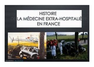 Histoire de la médecine d'urgence extra-hospitalière - Part 1