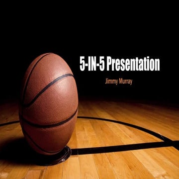 5 in-5 presentation | PPTX