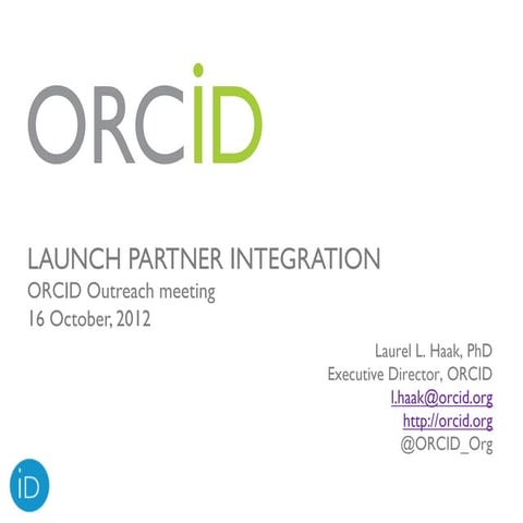 5. integration orcid outreach_20121016
