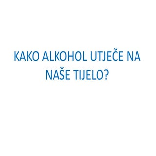 Prometna Učilica: Kako alkohol utje...