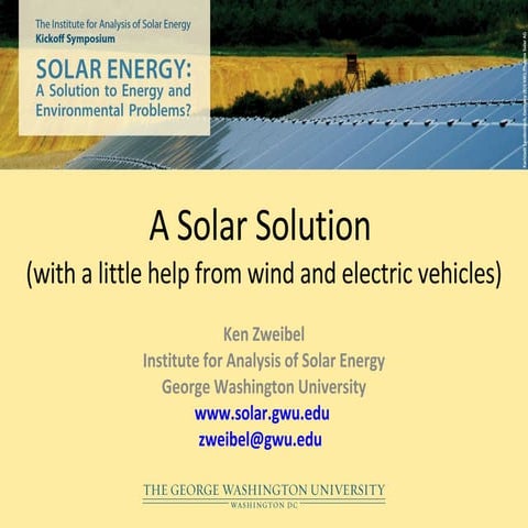 Ken Zweibel | A Solar Solution