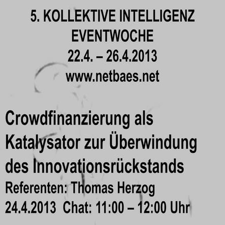 Crowdfinanzierung als Katalysator zur Überwindung des Innovationsrückstands