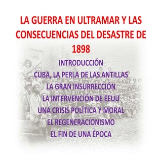5. la guerra en ultramar y las cons...