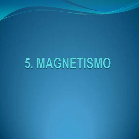 5. Magnetismo