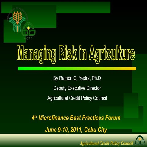 5   managing risk in agriculture by mr. ramon yedra