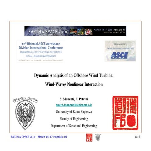5 - Dynamic Analysis of an Offshore Wind Turbine: Wind-Waves Nonlinear Intera...